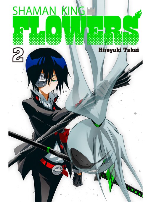 Title details for Shaman King: Flowers, Volume 2 by Hiroyuki Takei - Available